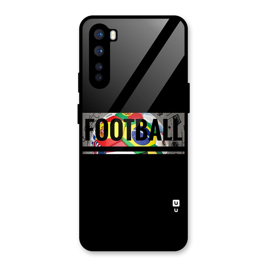 Football Typography Glass Back Case for OnePlus Nord