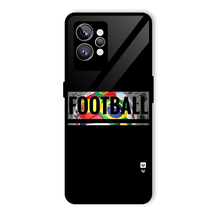 Football Typography Glass Back Case for Realme GT2 Pro