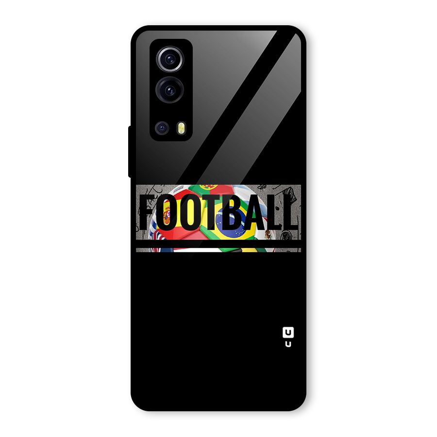 Football Typography Glass Back Case for Vivo iQOO Z3