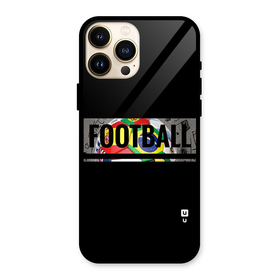 Football Typography Glass Back Case for iPhone 13 Pro Max
