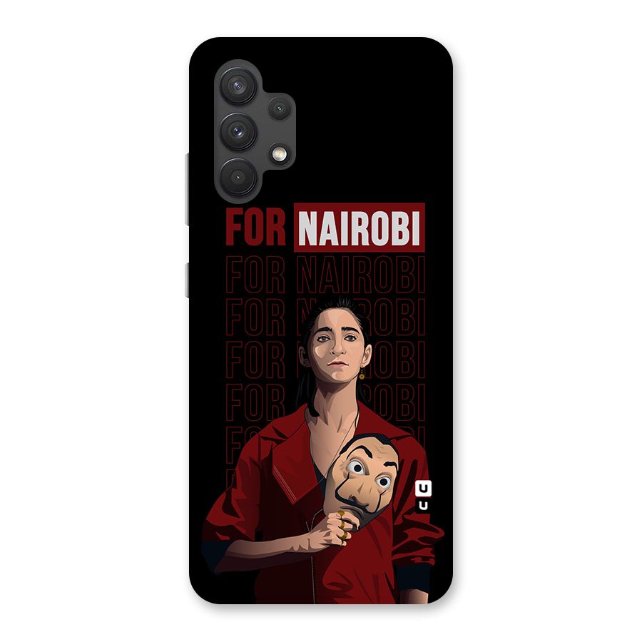 For Nairobi Money Heist Back Case for Galaxy A32