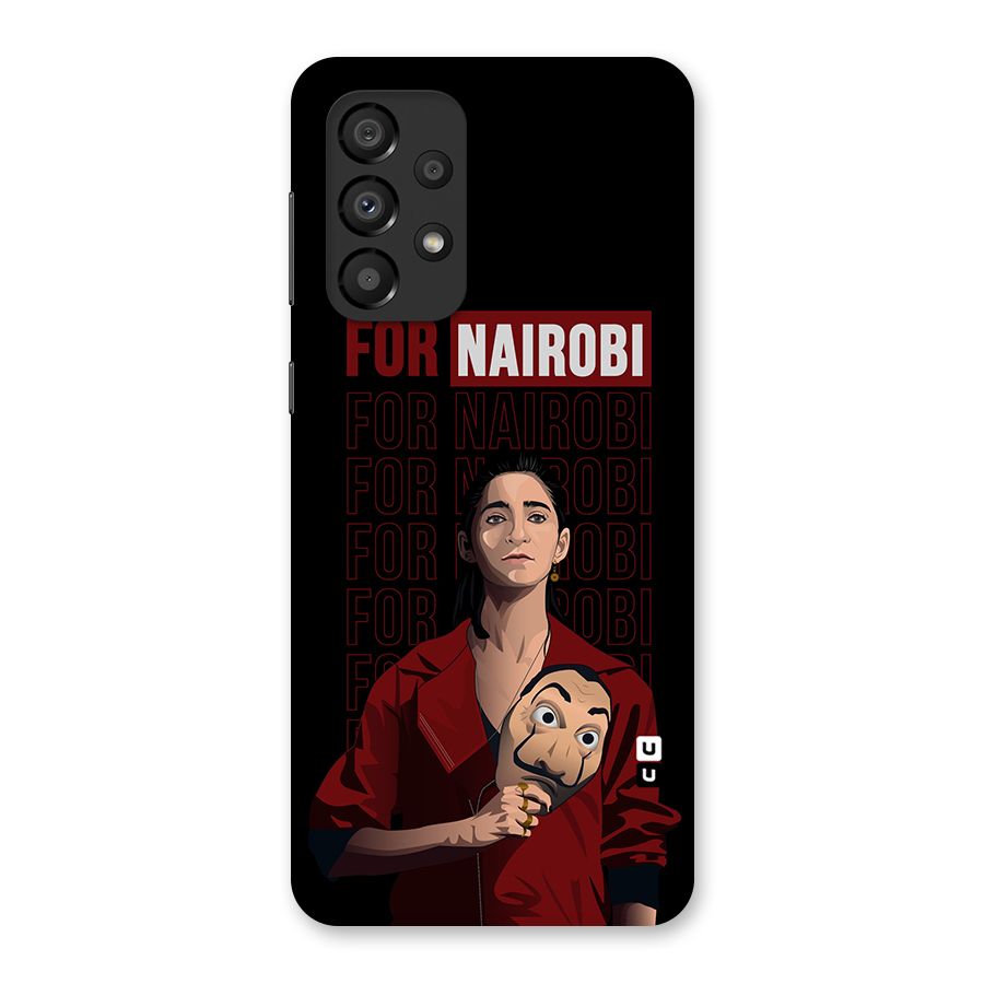 For Nairobi Money Heist Back Case for Galaxy A33 5G