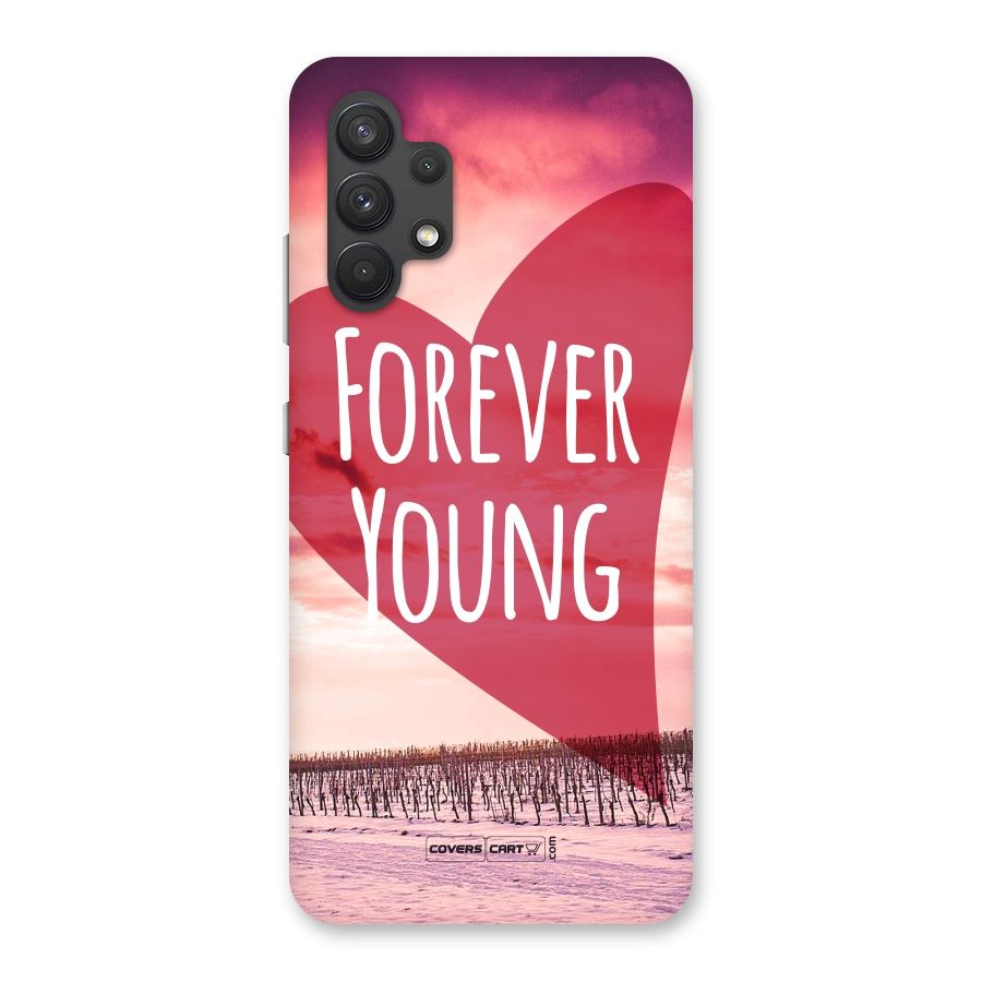 Forever Young Back Case for Galaxy A32