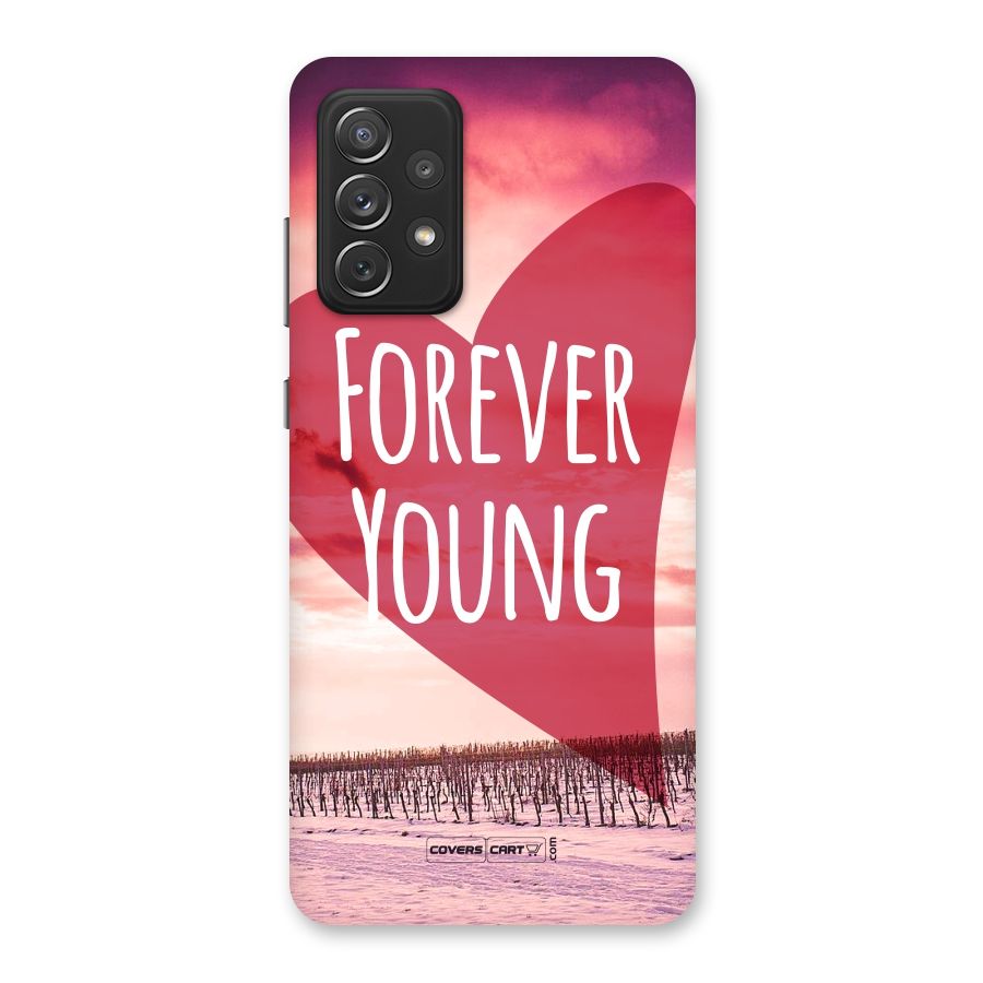 Forever Young Back Case for Galaxy A72
