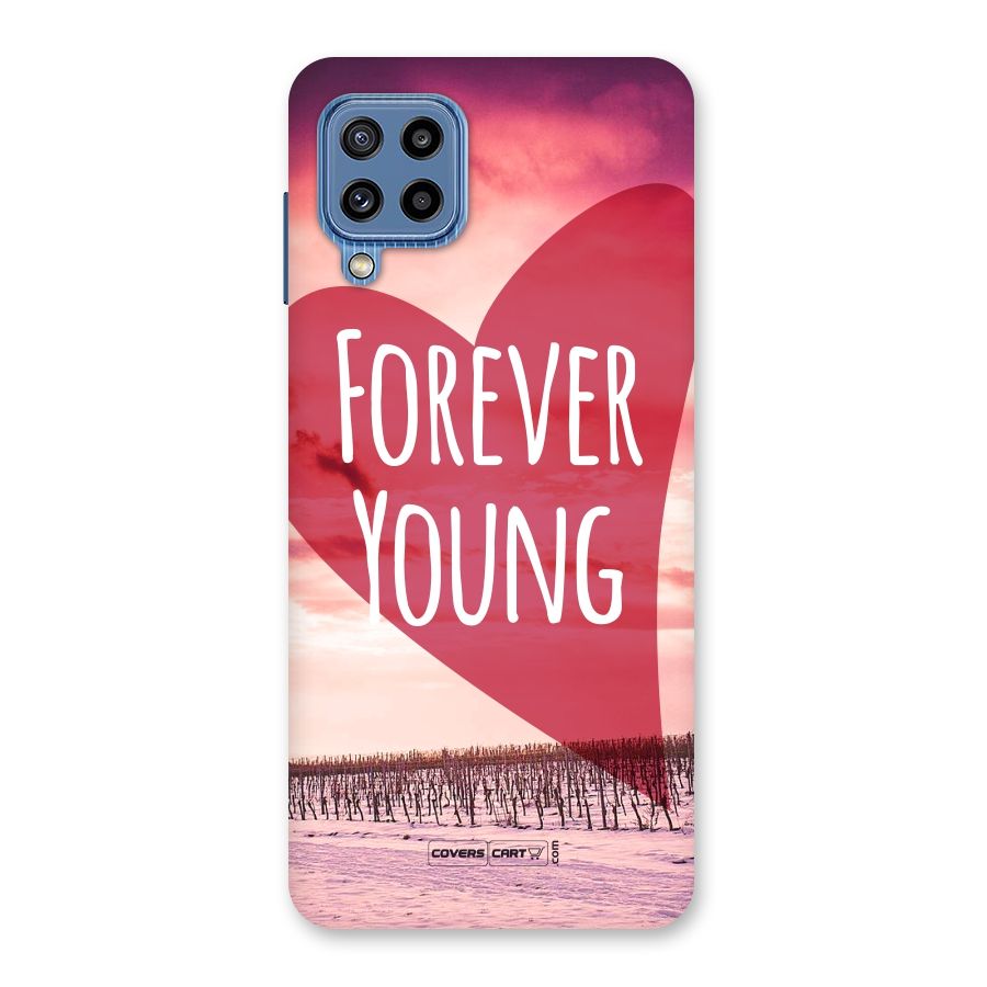 Forever Young Back Case for Galaxy M32