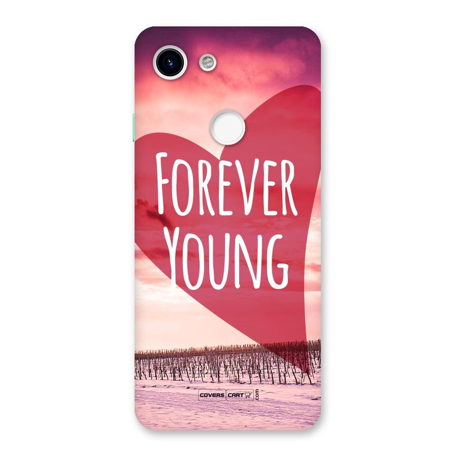 Forever Young Back Case for Google Pixel 3