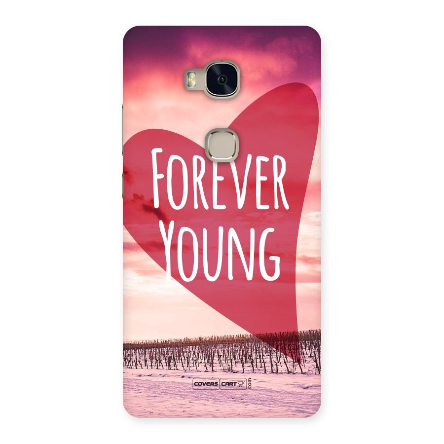 Forever Young Back Case for Huawei Honor 5X