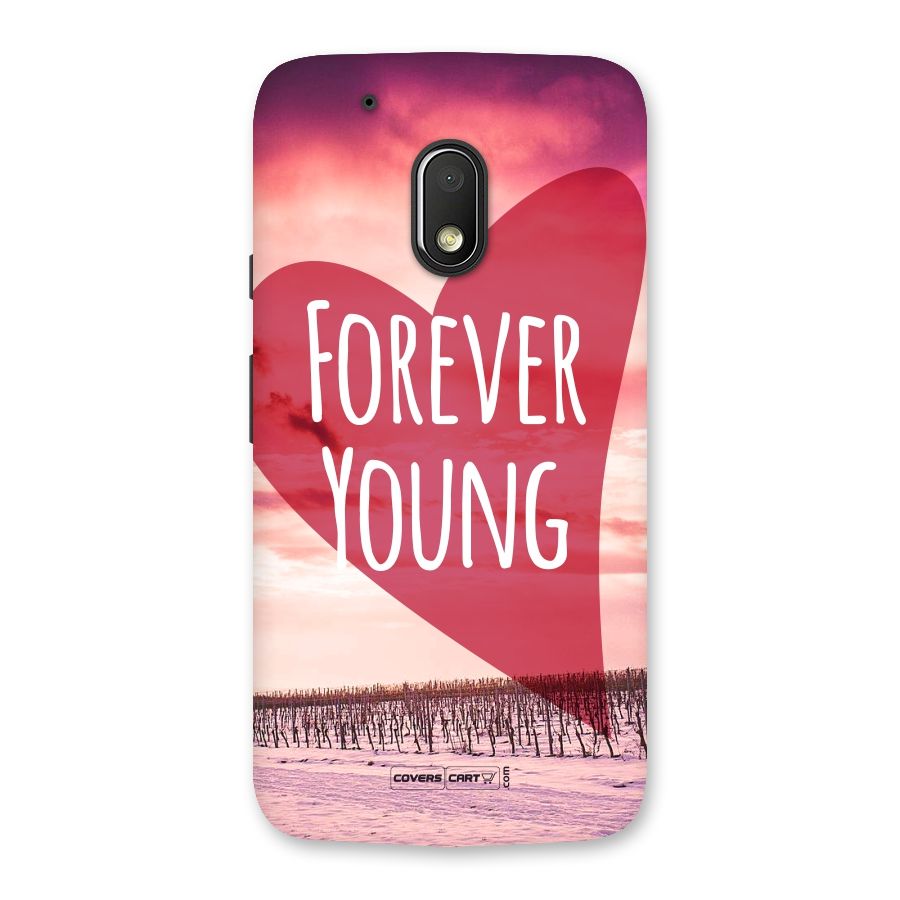 Forever Young Back Case for Moto G4 Play