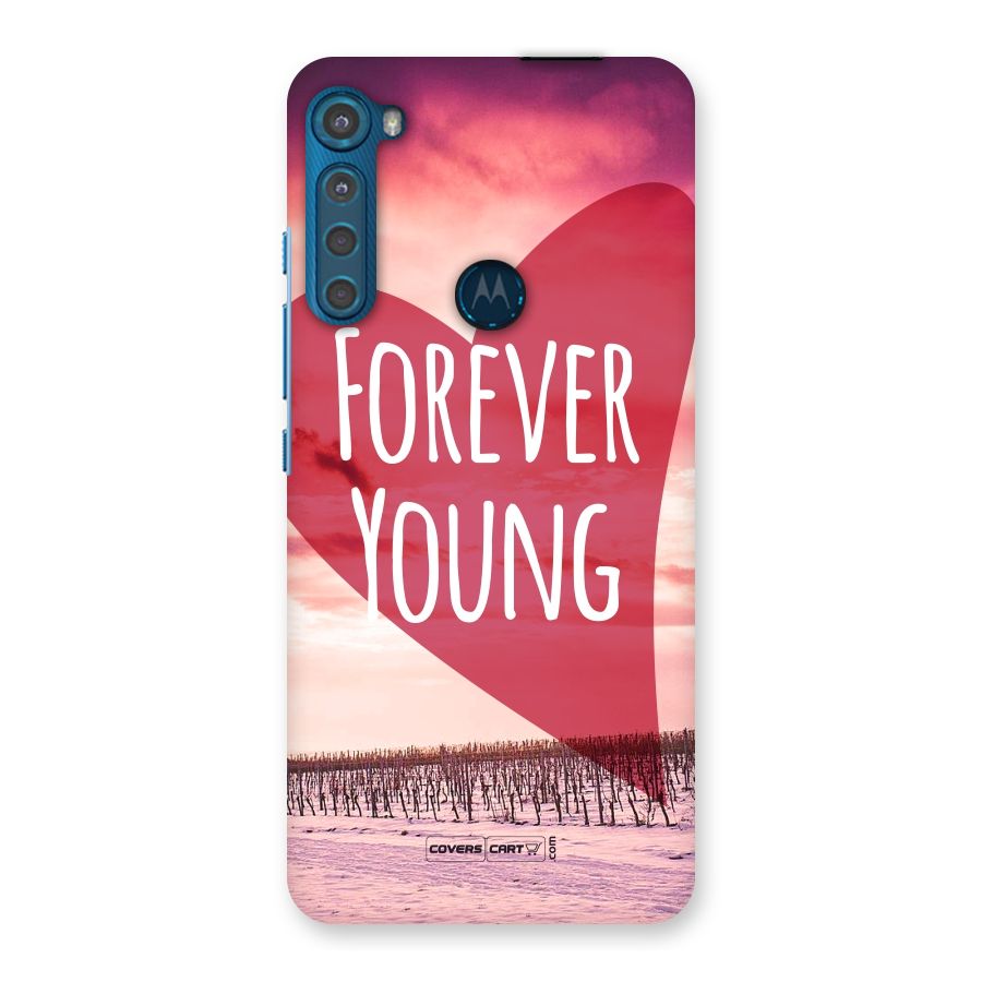 Forever Young Back Case for Motorola One Fusion Plus