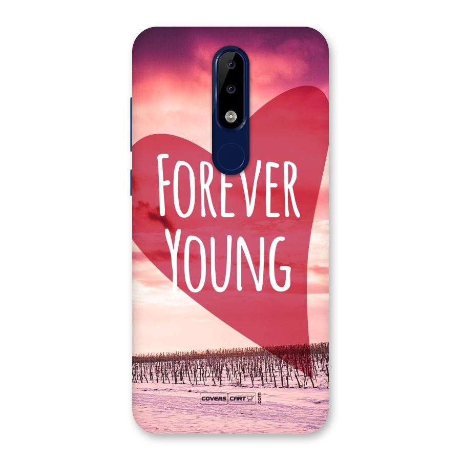 Forever Young Back Case for Nokia 5.1 Plus