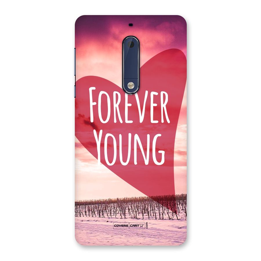 Forever Young Back Case for Nokia 5