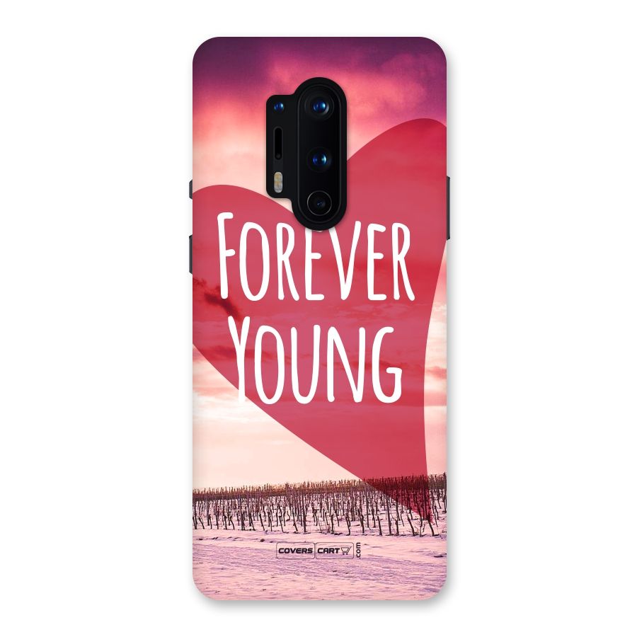 Forever Young Back Case for OnePlus 8 Pro