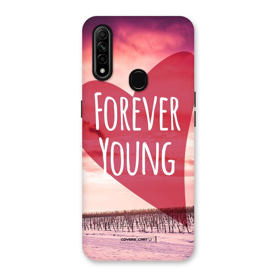Forever Young Back Case for Oppo A31