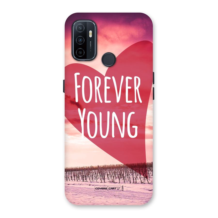 Forever Young Back Case for Oppo A32