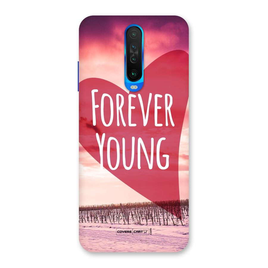 Forever Young Back Case for Poco X2
