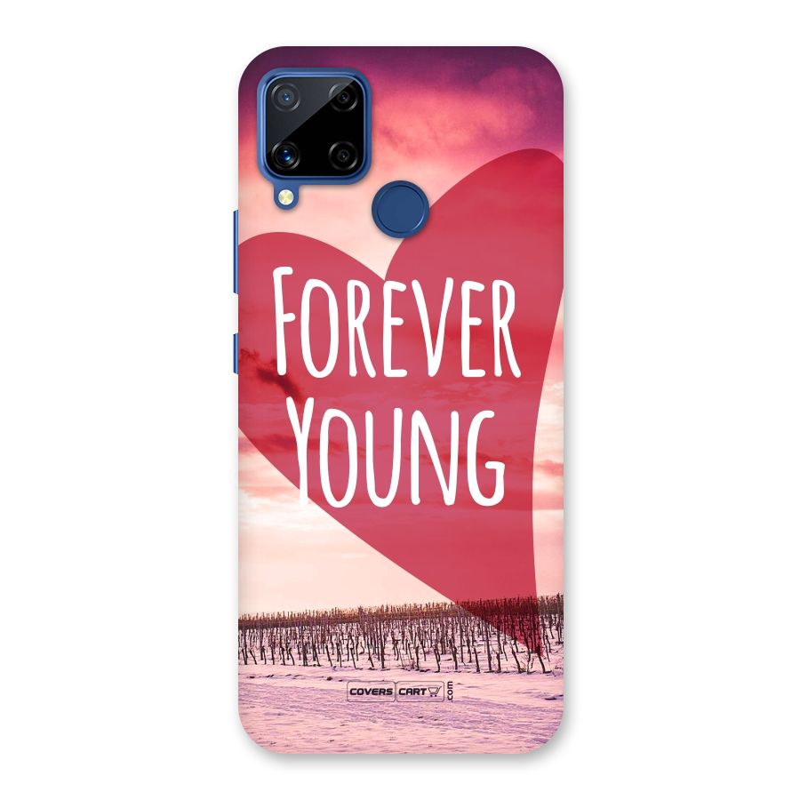Forever Young Back Case for Realme C15