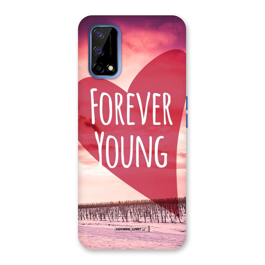 Forever Young Back Case for Realme Narzo 30 Pro