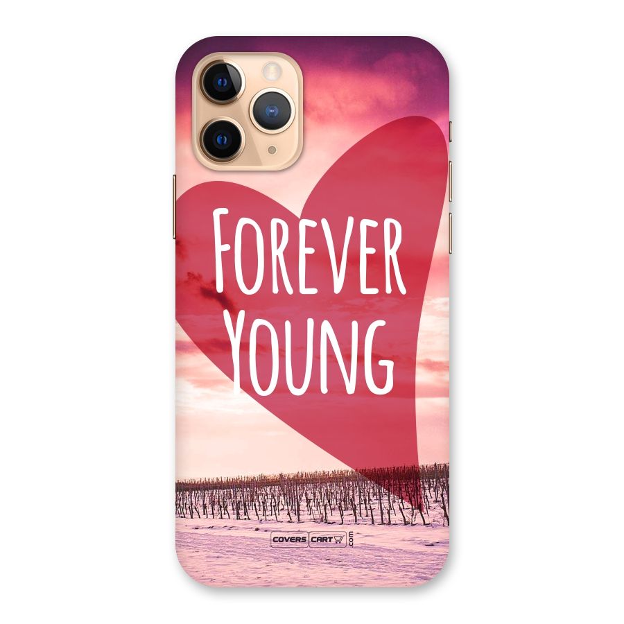 Forever Young Back Case for iPhone 11 Pro