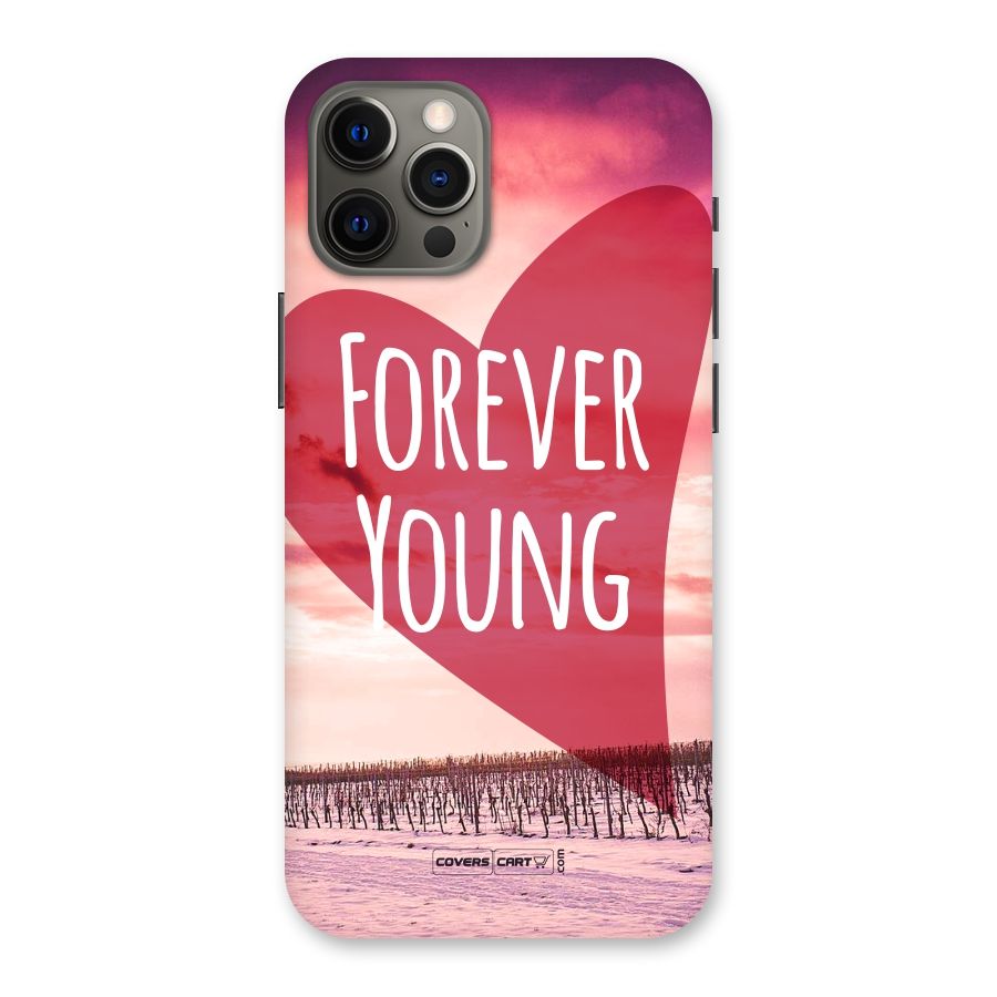Forever Young Back Case for iPhone 12 Pro Max