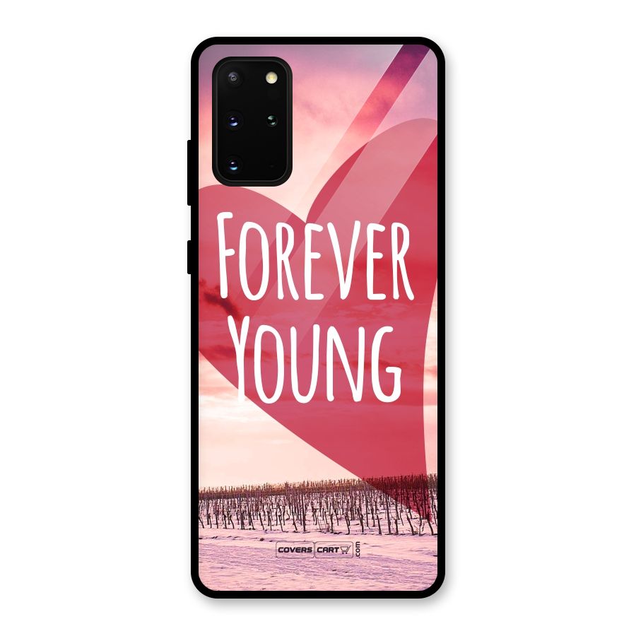 Forever Young Glass Back Case for Galaxy S20 Plus
