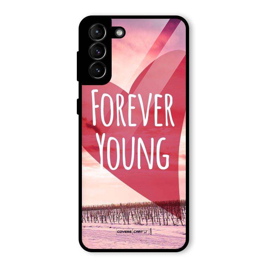 Forever Young Glass Back Case for Galaxy S21 Plus
