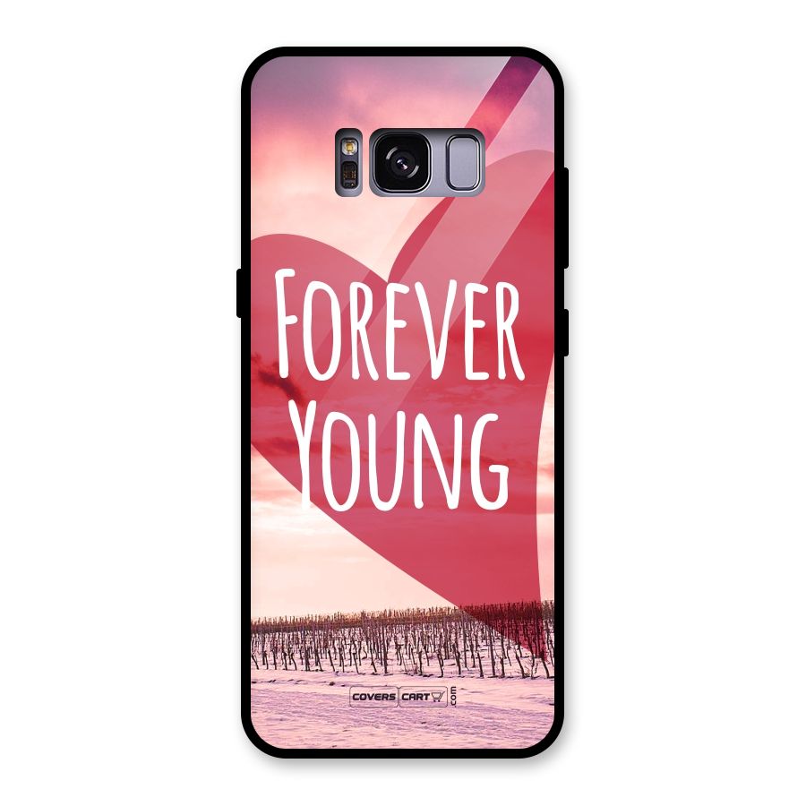 Forever Young Glass Back Case for Galaxy S8