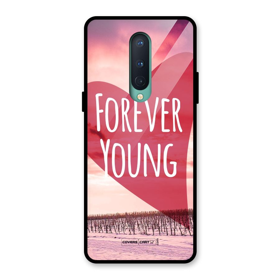 Forever Young Glass Back Case for OnePlus 8