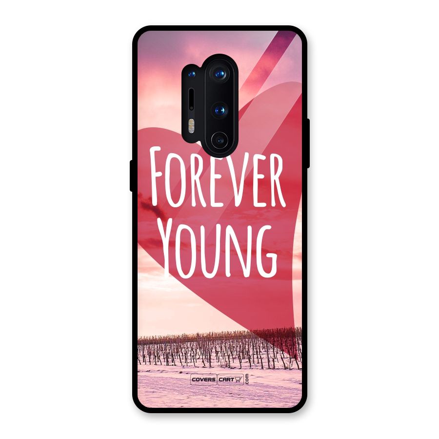 Forever Young Glass Back Case for OnePlus 8 Pro