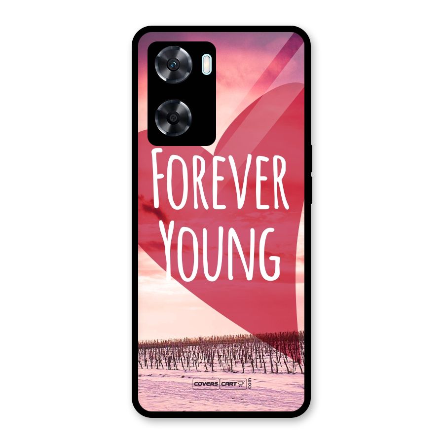 Forever Young Glass Back Case for Oppo A77