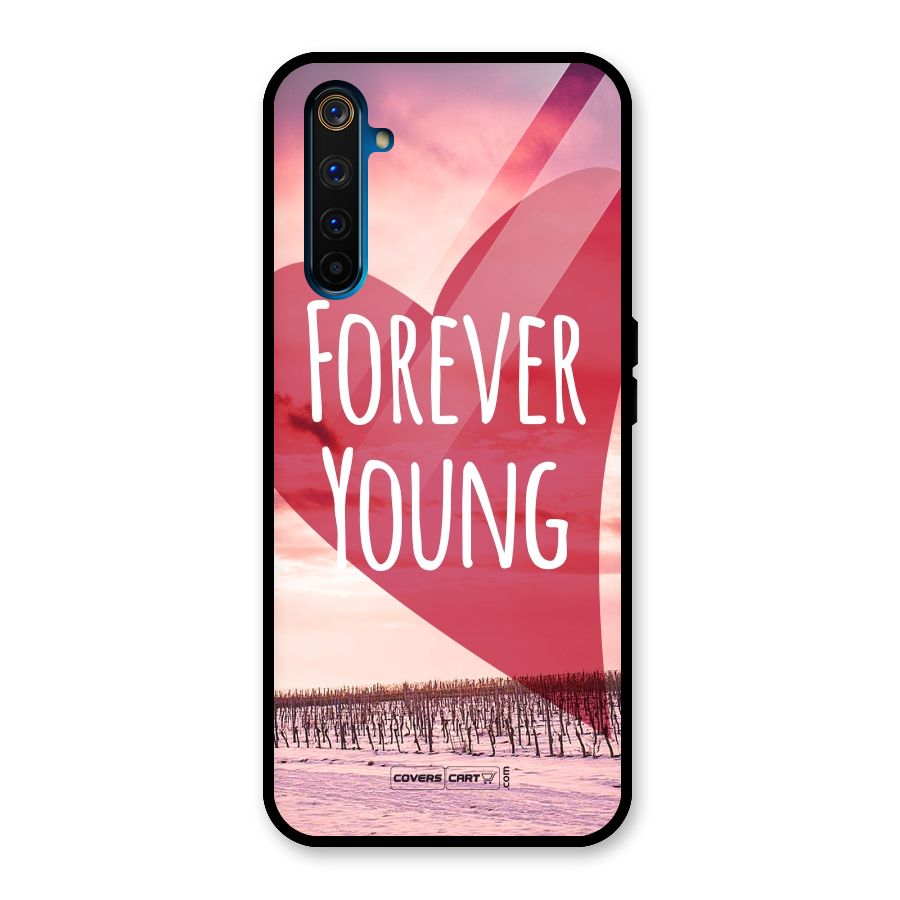 Forever Young Glass Back Case for Realme 6 Pro