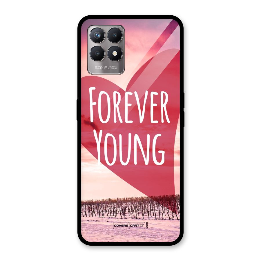 Forever Young Glass Back Case for Realme Narzo 50