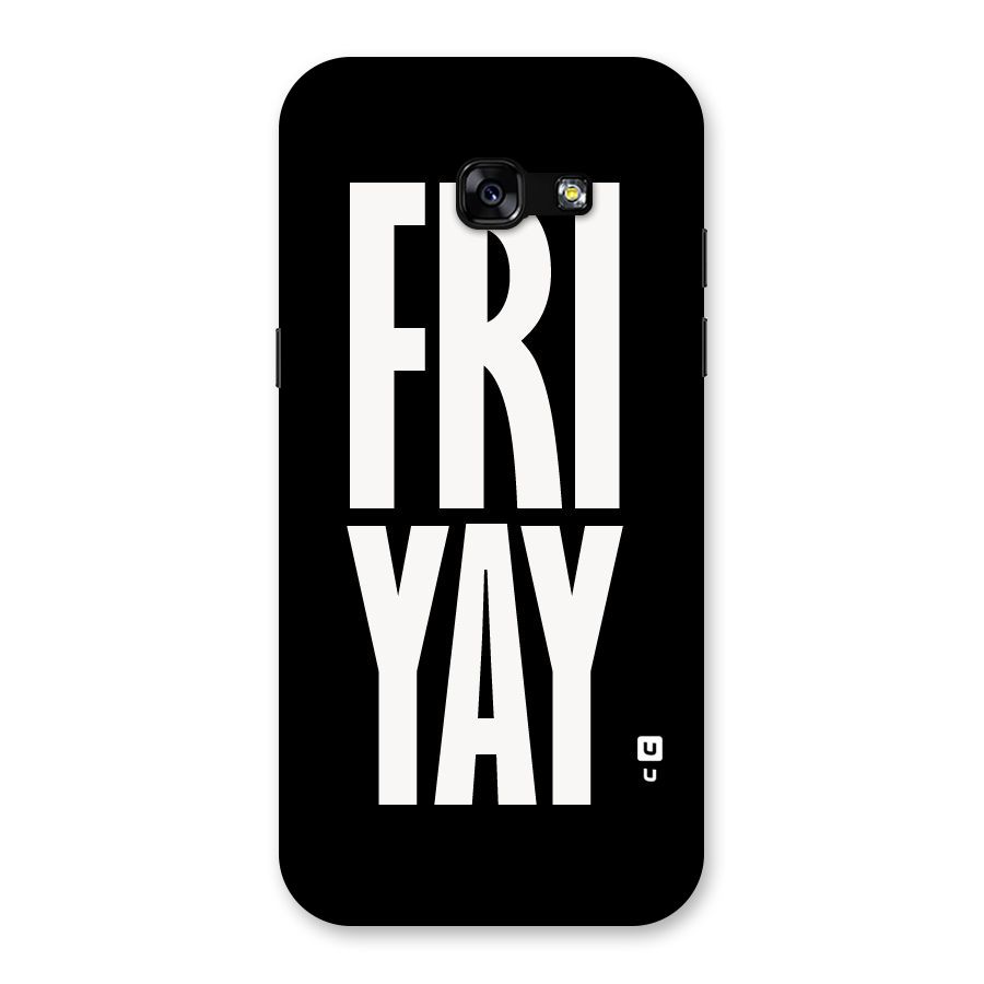 Fri Yay Back Case for Galaxy A5 2017