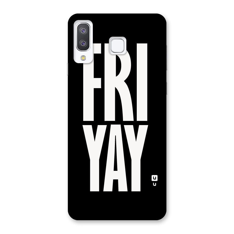 Fri Yay Back Case for Galaxy A8 Star