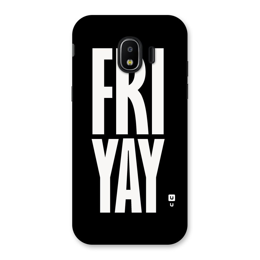 Fri Yay Back Case for Galaxy J2 Pro 2018