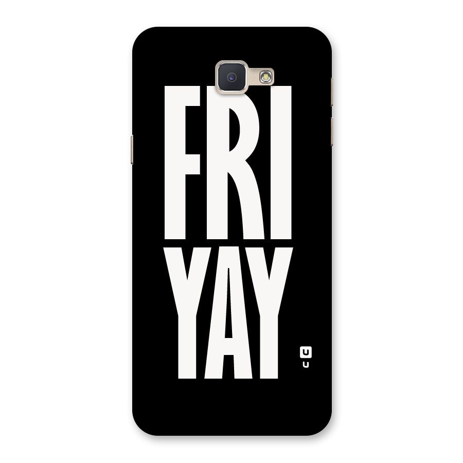 Fri Yay Back Case for Galaxy J5 Prime