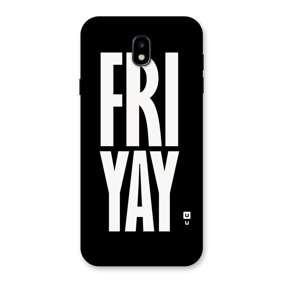 Fri Yay Back Case for Galaxy J7 Pro