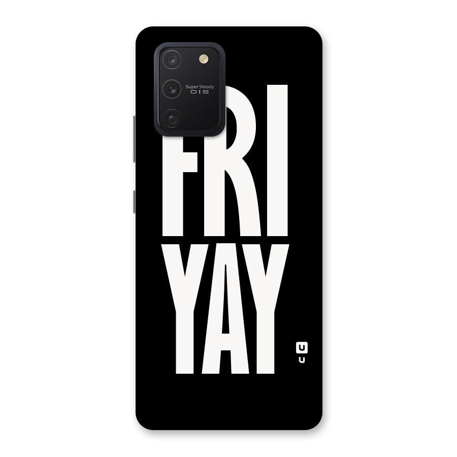 Fri Yay Back Case for Galaxy S10 Lite