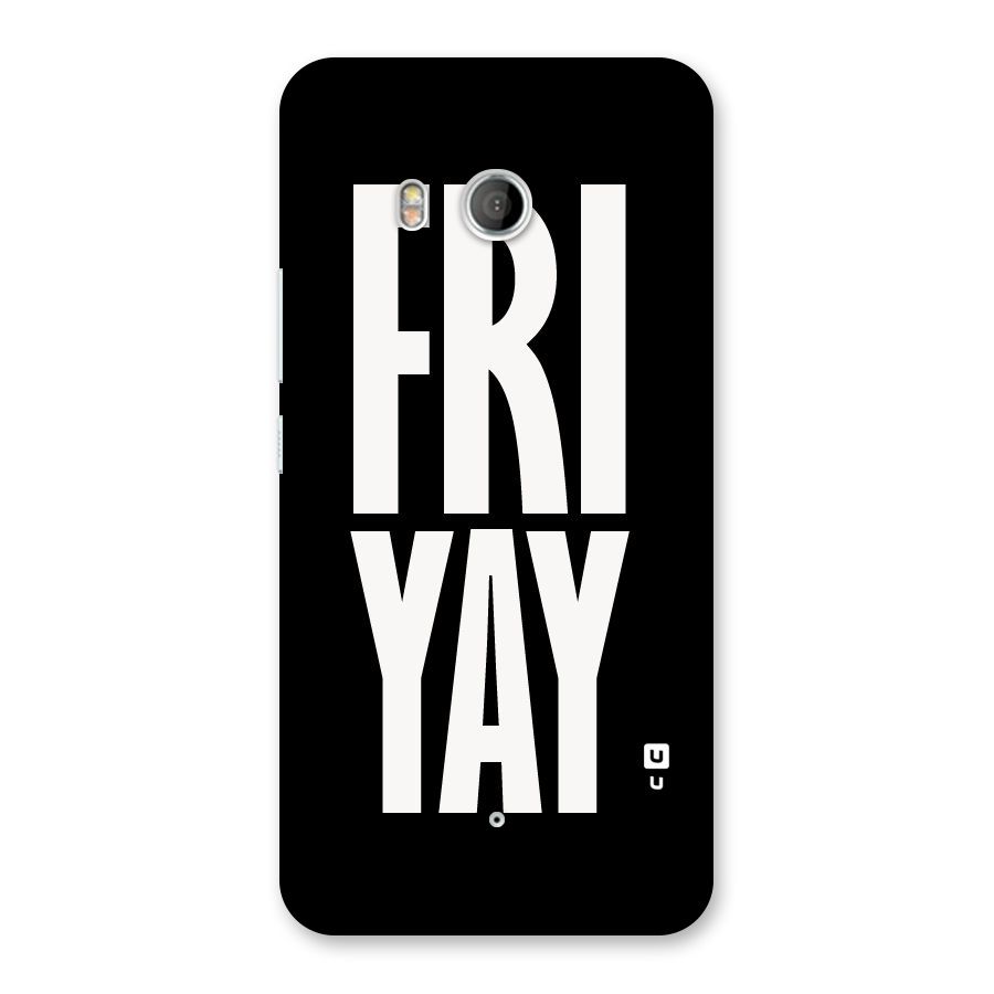 Fri Yay Back Case for HTC U11