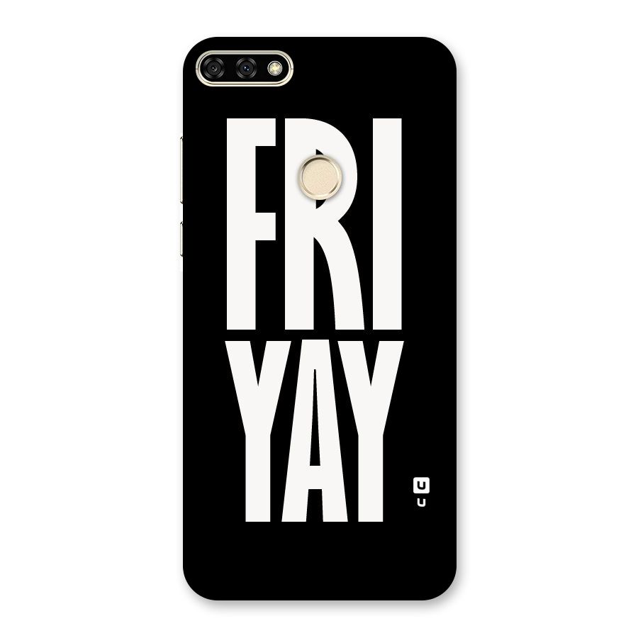 Fri Yay Back Case for Honor 7A