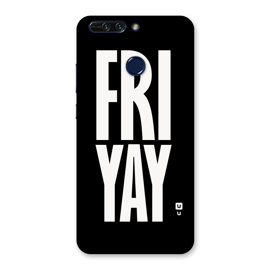 Fri Yay Back Case for Honor 8 Pro