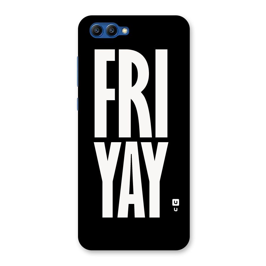 Fri Yay Back Case for Honor View 10