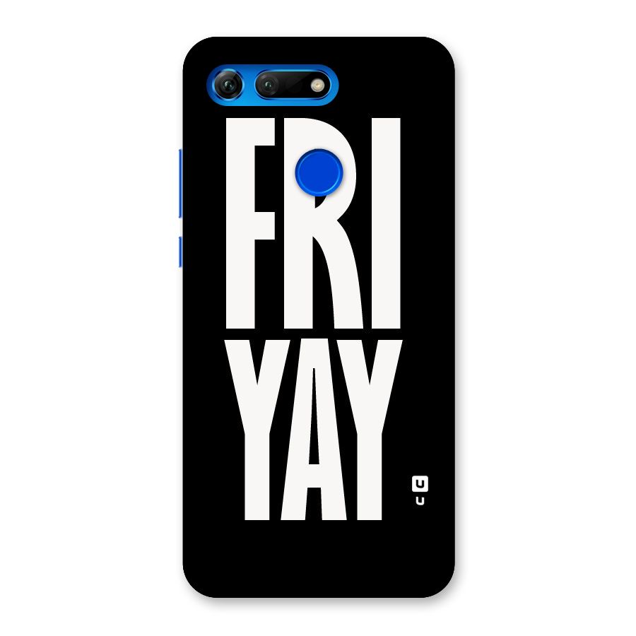 Fri Yay Back Case for Honor View 20