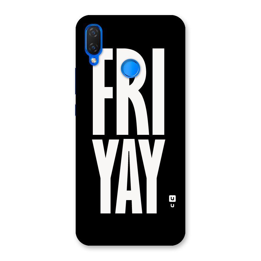 Fri Yay Back Case for Huawei P Smart+
