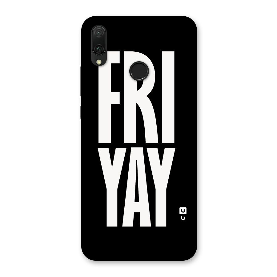 Fri Yay Back Case for Huawei Y9 (2019)