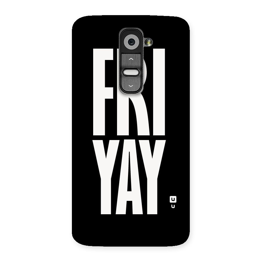 Fri Yay Back Case for LG G2