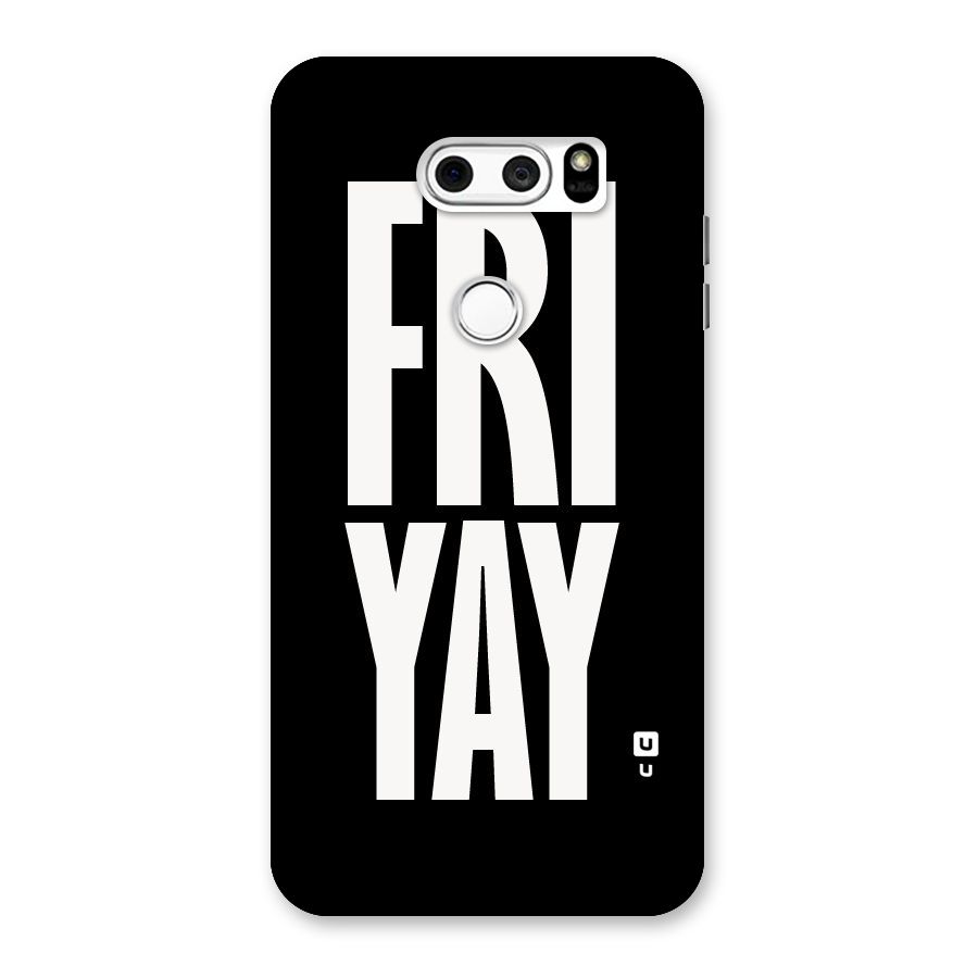 Fri Yay Back Case for LG V30