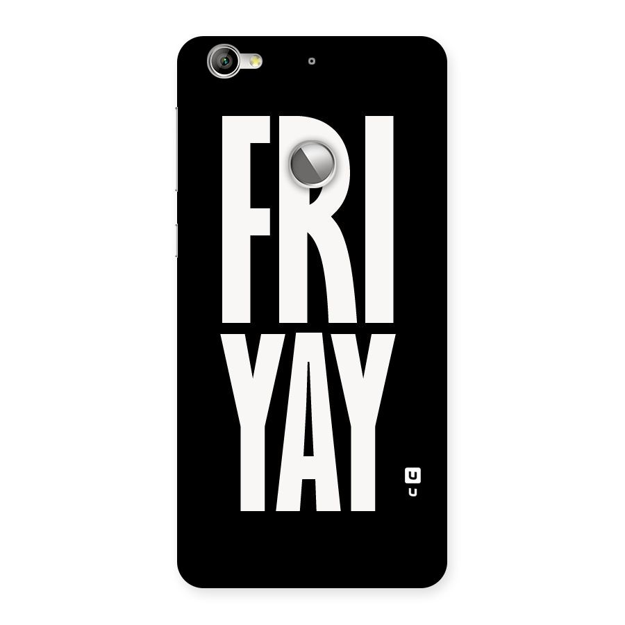 Fri Yay Back Case for LeTV Le 1s