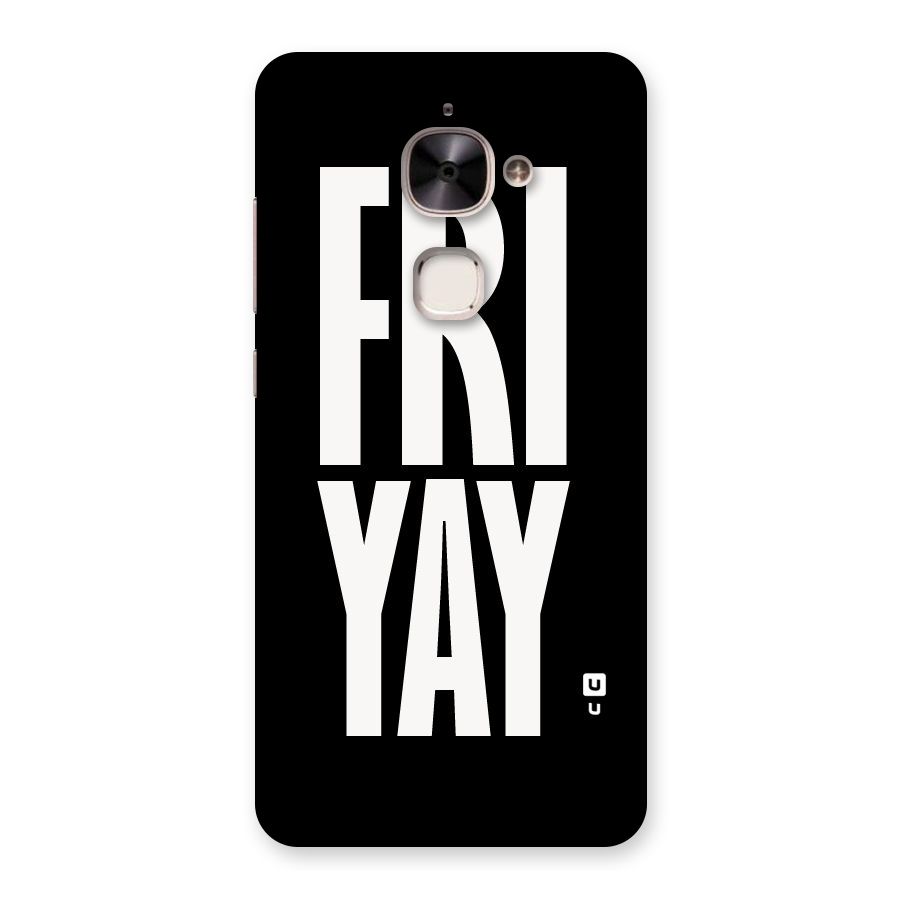Fri Yay Back Case for Le 2