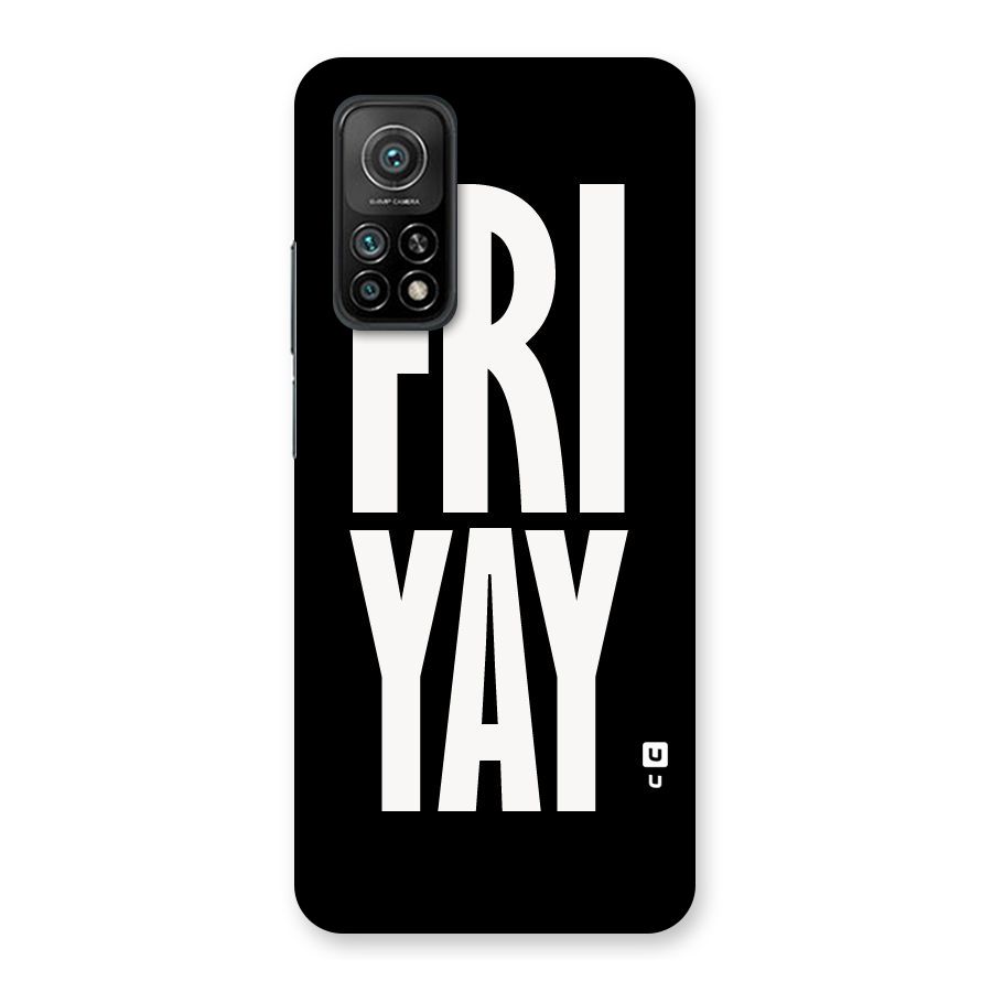 Fri Yay Back Case for Mi 10T 5G