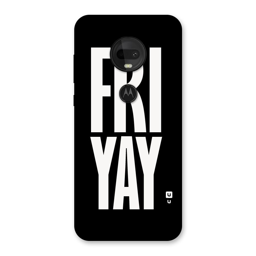 Fri Yay Back Case for Moto G7